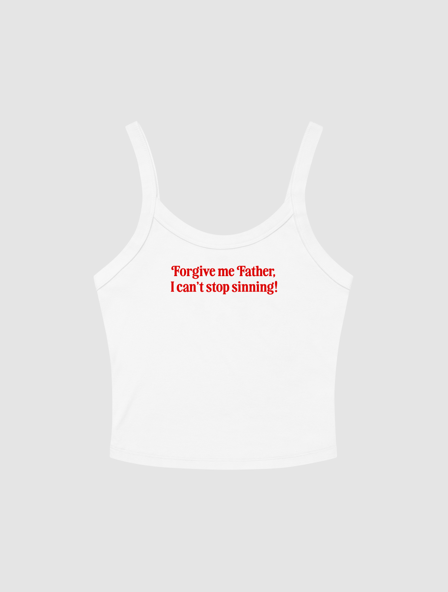 forgive me tank top